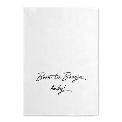 Born to Boogie Tea Towel - Black Font - Tea Towel  Thumbnail