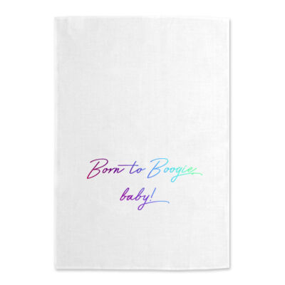 Born to Boogie Tea Towel - Rainbow Font  Thumbnail