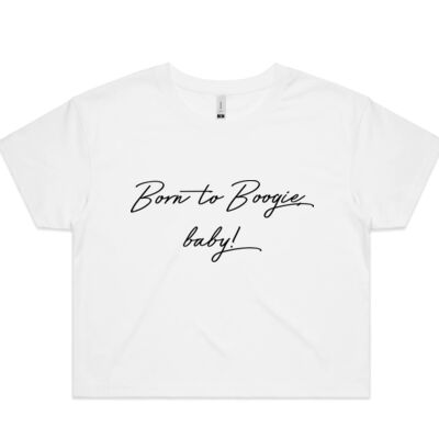 Born to Boogie Women's Crop Top - Black Font Thumbnail